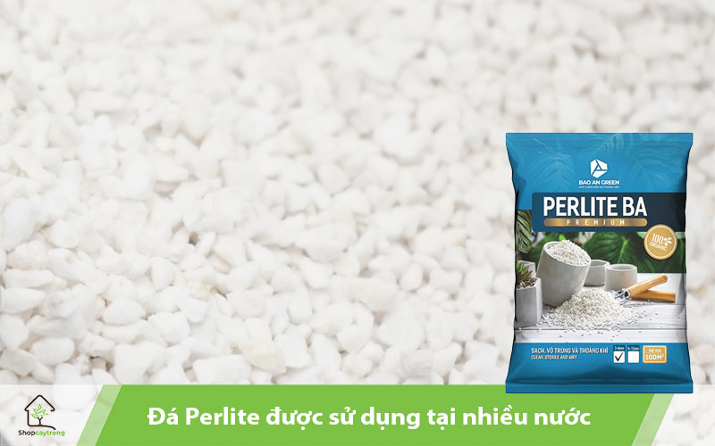 đá perlite được sử dụng tại nhiều nước